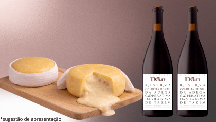 DOC Dão Reserva e Queijo de Serpa